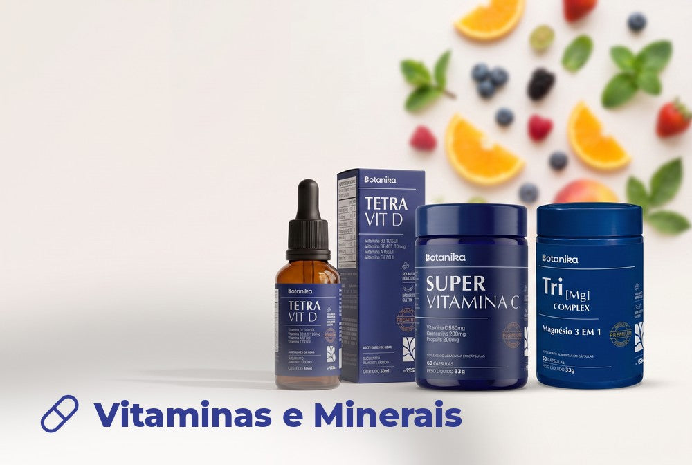 Vitaminas e Minerais — produtos Botanika