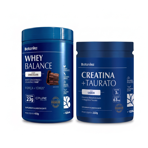 Kit Whey Balance + Creatina + Taurato — composição dos dois produtos