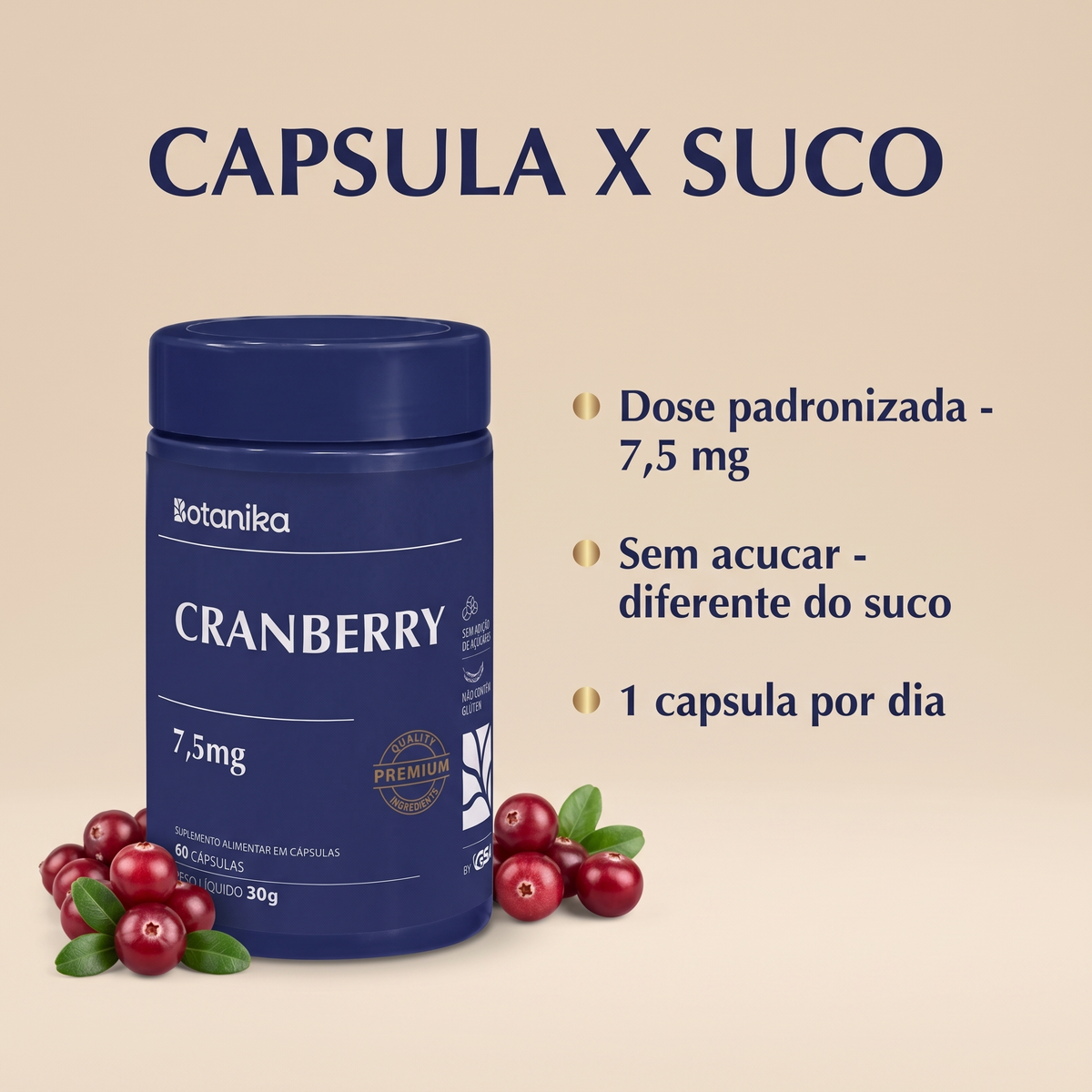 Cranberry Botanika — cápsula x suco: dose padronizada, sem açúcar, 1 por dia