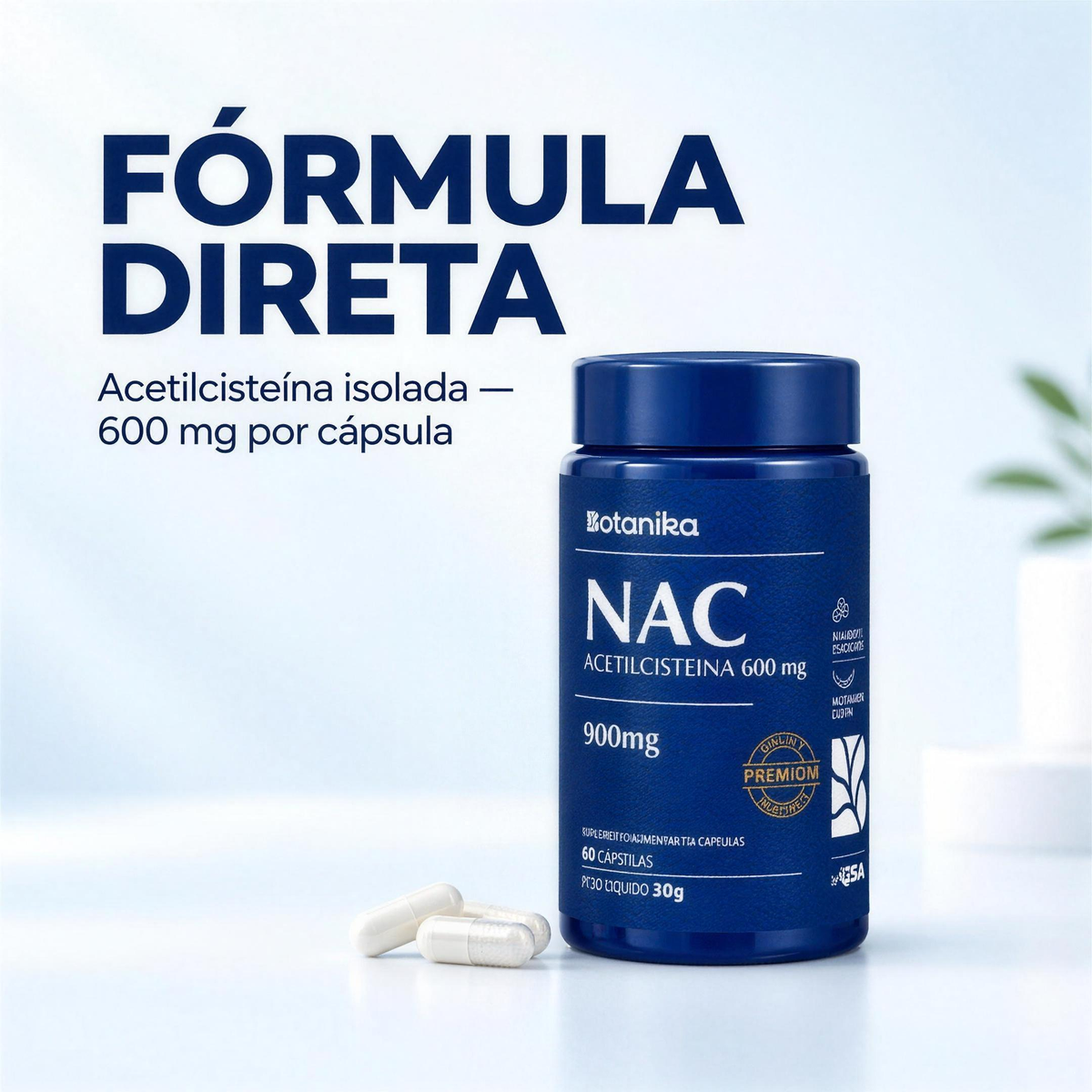 NAC Botanika — fórmula direta, ativo isolado